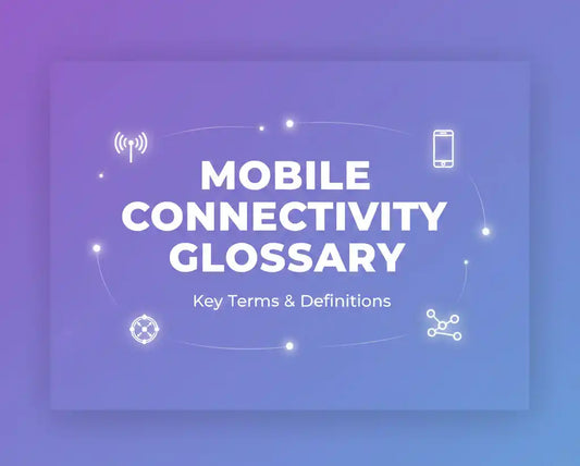 Glossary of Mobile Network Terms in Australia